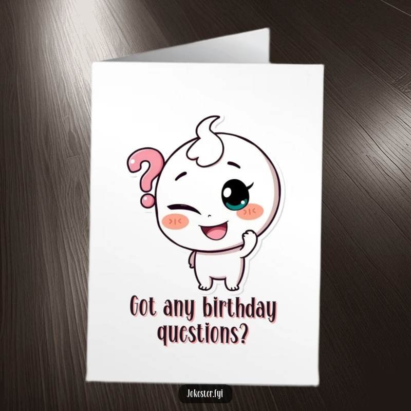 Funny Free Printable Birthday Card: A mischievous character with a twinkle in its eye playfully tickles a floating question mark for a birthday.