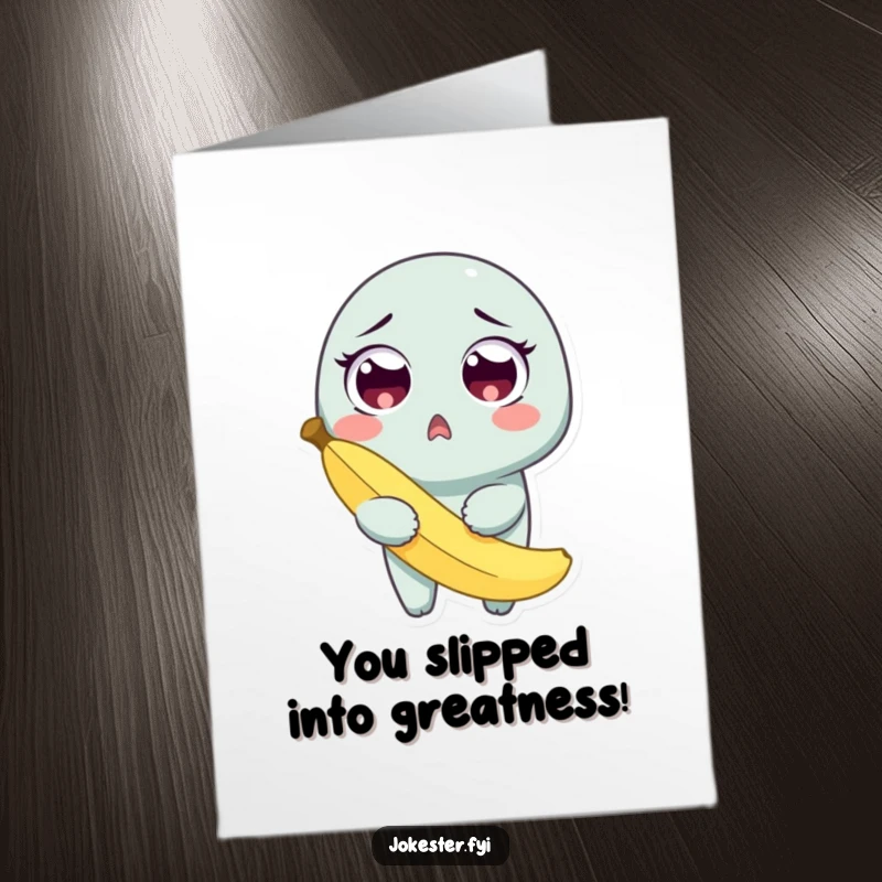 Funny Free Printable Congratulations Card: A surprised character with wide eyes is caught mid-slip on a banana peel, celebrating an achievement playfully.