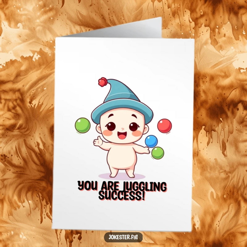 Funny Free Printable Congratulations Card of a happy character in a goofy hat, juggling three bright balls skillfully.