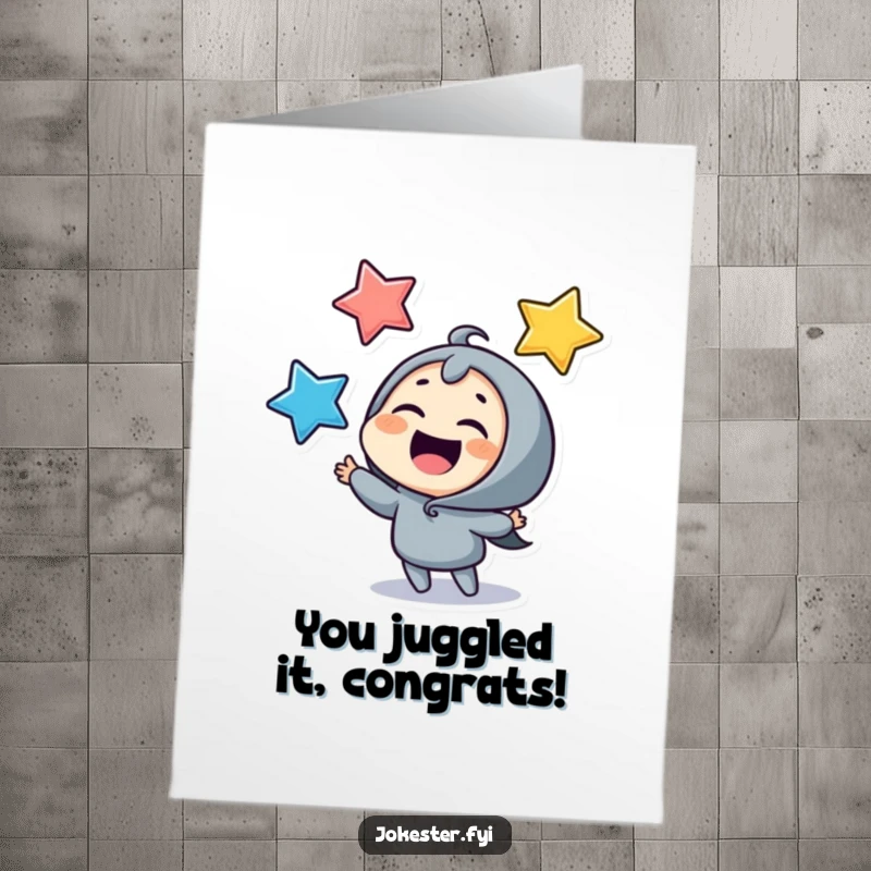 Funny Free Printable Congratulations Card: A delighted character gleefully juggling three bright stars, celebrating a remarkable accomplishment.