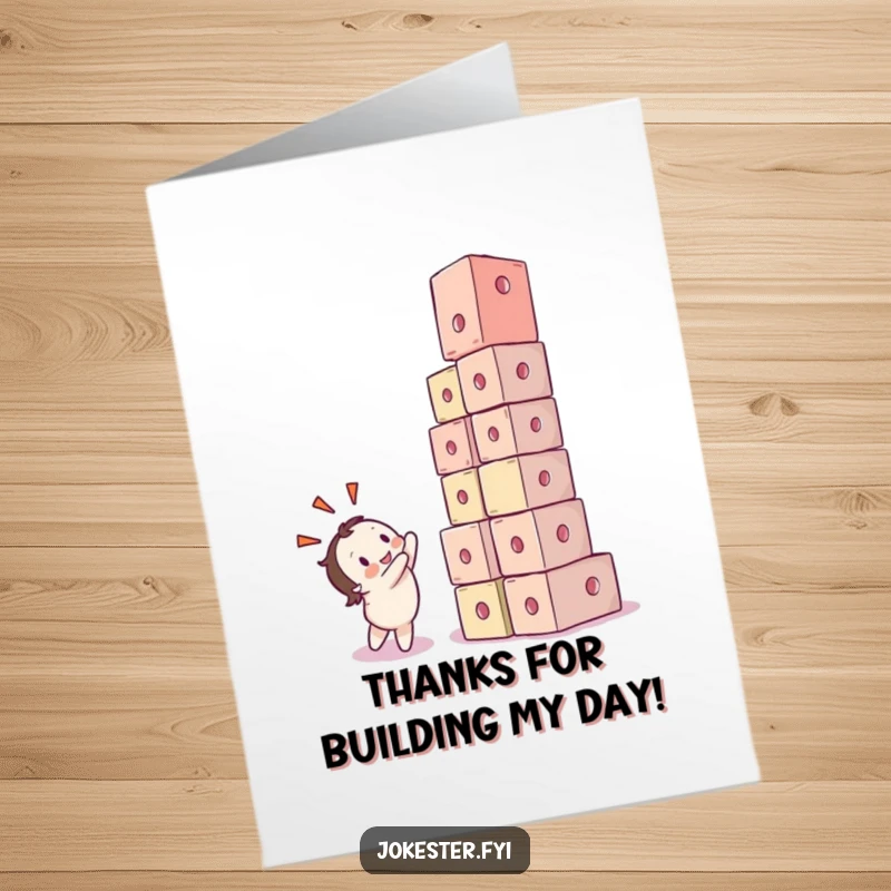 Funny Free Printable Thank You Card: A character joyfully observes a colorful stack of cubes in the process of a comical collapse.