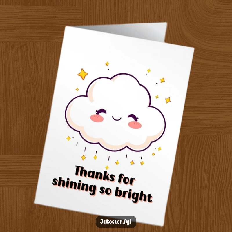 Funny Free Printable Thank You Card: A happy cloud showering tiny, brilliant stars as a token of thanks.