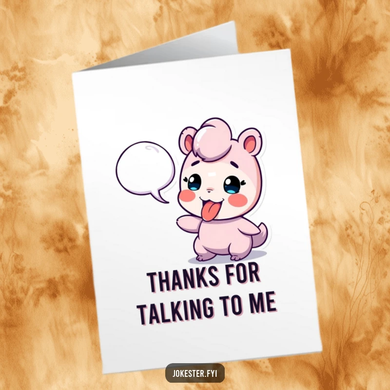 Funny Free Printable Thank You Card: A playful character sticks its tongue out at an empty speech bubble, humorously conveying thanks.