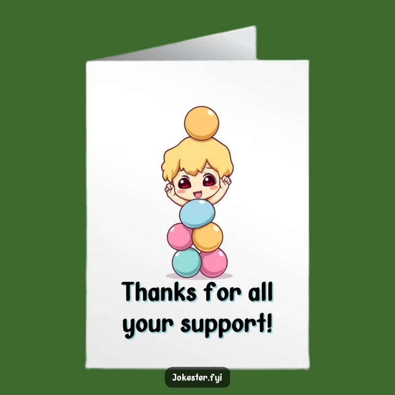 Free Printable Thank You Card: Ball Balancing Gratitude - Mischievous Character, Funny Downloadable