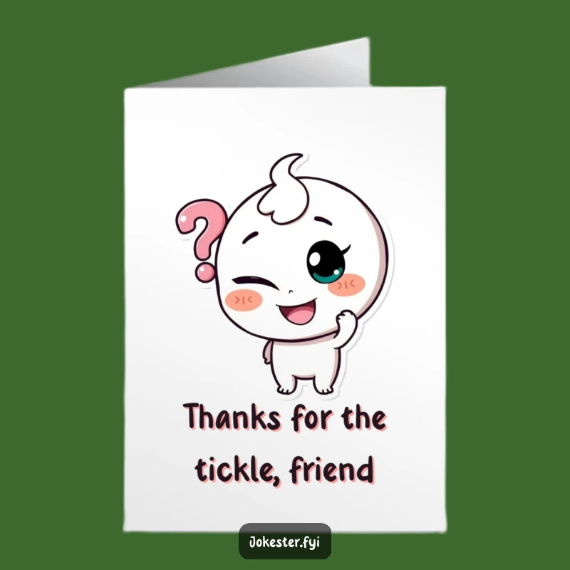 Free Printable Tickle Question Mark Thank You Card - Playful Gratitude for Them